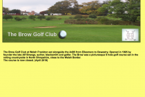 The Brow Golf Club has been closed down