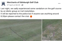 Three Edinburgh courses vandalised by motorcyclists